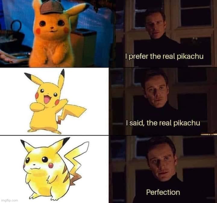 The real pikachu | image tagged in the real pikachu | made w/ Imgflip meme maker