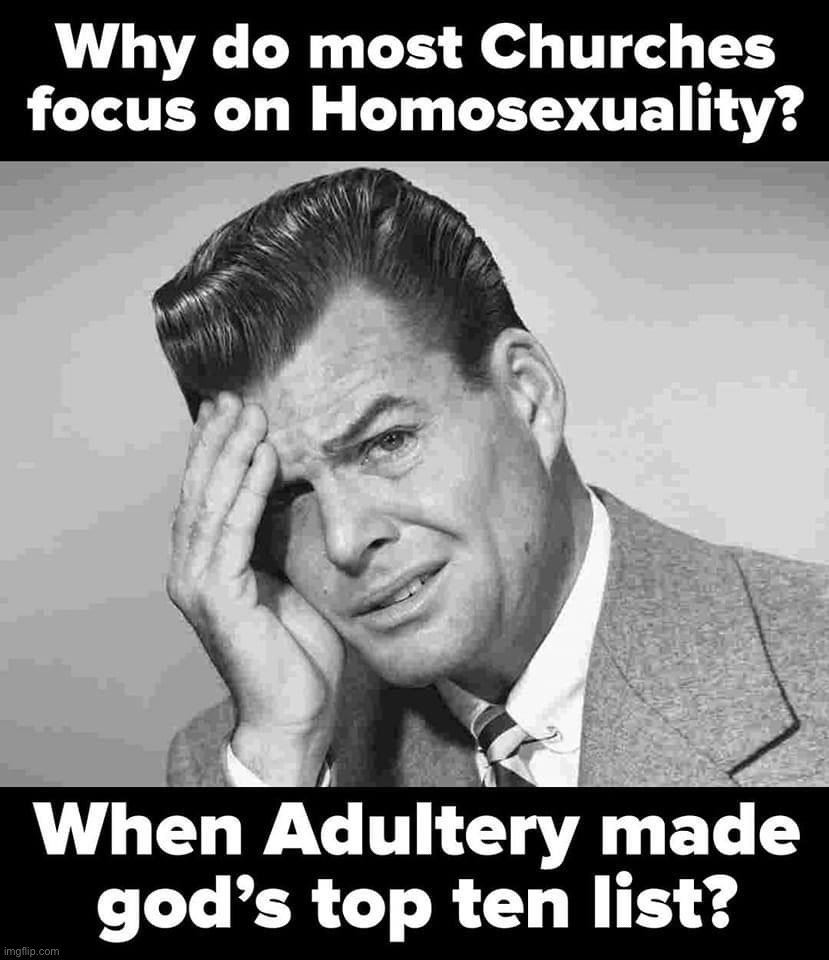 Homophobia vs. adultery | image tagged in homophobia vs adultery | made w/ Imgflip meme maker
