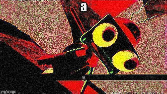 a | made w/ Imgflip meme maker