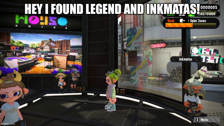 :D | HEY I FOUND LEGEND AND INKMATAS! | made w/ Imgflip meme maker