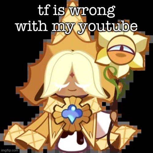 purevanilla | tf is wrong with my youtube | image tagged in purevanilla | made w/ Imgflip meme maker