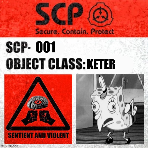 Scp 001 | 001; KETER | image tagged in scp label template keter | made w/ Imgflip meme maker