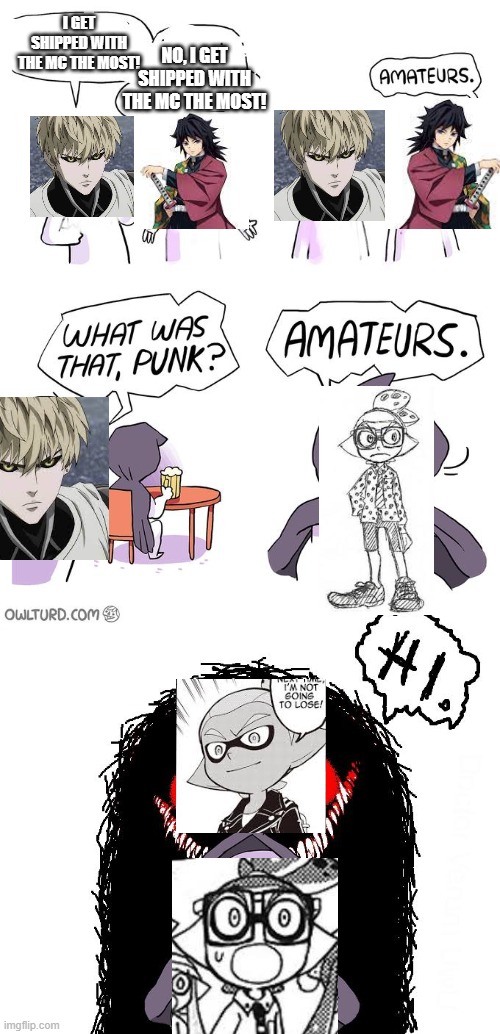 *rider x goggles intensifies* (Besides, SPECS AND GOGGLES ARE JUST FRENS) | I GET SHIPPED WITH THE MC THE MOST! NO, I GET SHIPPED WITH THE MC THE MOST! | image tagged in amateurs 3 0 | made w/ Imgflip meme maker
