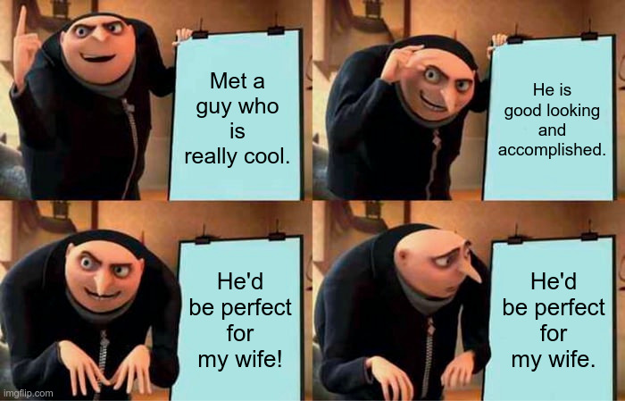 Gru's Plan Meme - Imgflip