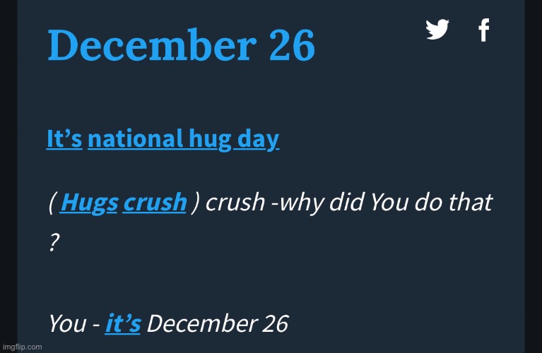 my birthday is on Hug Day | made w/ Imgflip meme maker