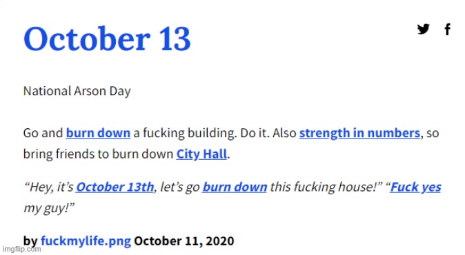 I WAS BORN ON NATIONAL ARSON DAY *grabs Flammenwerfer* | made w/ Imgflip meme maker