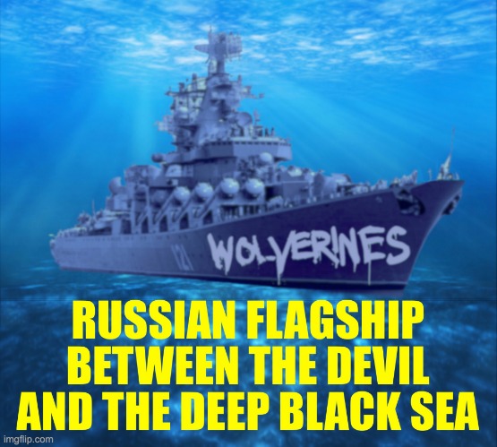 Russian Flagship Sunk by Ukraine meme | image tagged in russian flagship sunk by ukraine meme | made w/ Imgflip meme maker