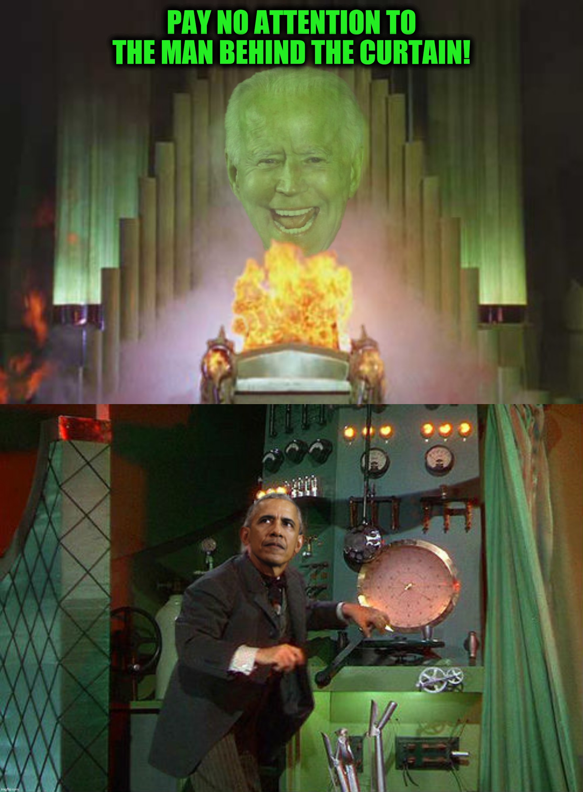 Bad Photoshop Sunday presents:  "...and now you know the rest of the story" |  PAY NO ATTENTION TO THE MAN BEHIND THE CURTAIN! | image tagged in bad photoshop sunday,joe biden,barack obama,the wizard of oz,paul harvey | made w/ Imgflip meme maker