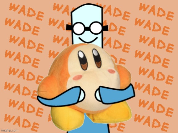 Wade Waddington Waddle Dee | made w/ Imgflip meme maker