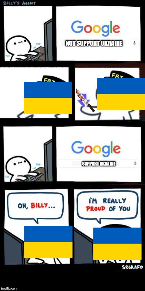 not support ukraine | NOT SUPPORT UKRAINE; SUPPORT UKRAINE | image tagged in billy's agent downvote | made w/ Imgflip meme maker