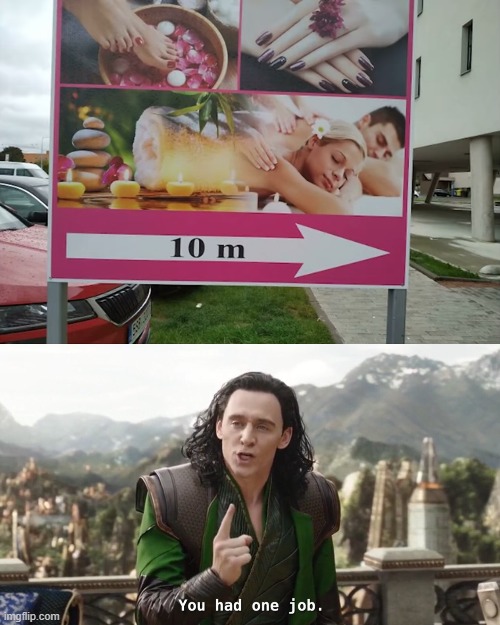 image tagged in you had one job just the one | made w/ Imgflip meme maker