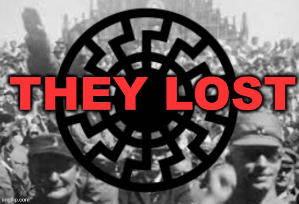 THEY LOST | made w/ Imgflip meme maker