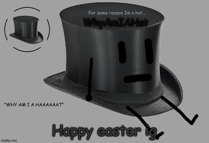 E | Happy easter ig | image tagged in hat announcement temp | made w/ Imgflip meme maker