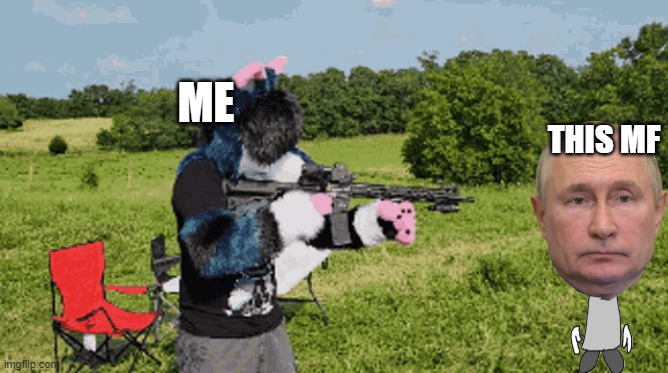 new format- | ME; THIS MF | image tagged in furry,gun,furry with gun | made w/ Imgflip meme maker