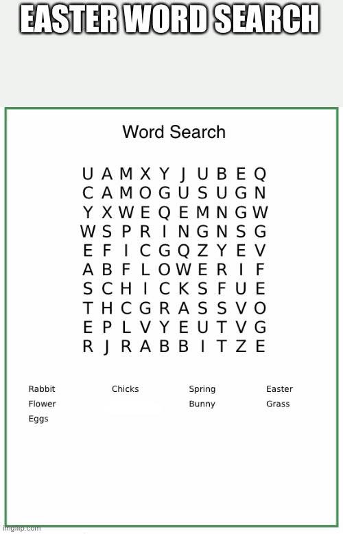 Can you find all the words | EASTER WORD SEARCH | image tagged in word,search | made w/ Imgflip meme maker