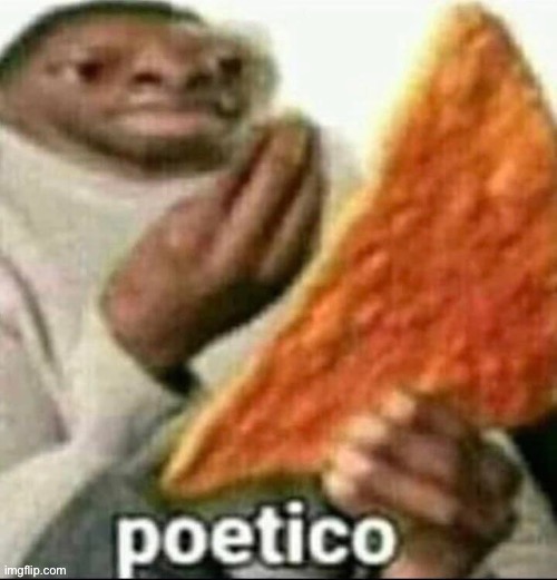 Poetico | made w/ Imgflip meme maker