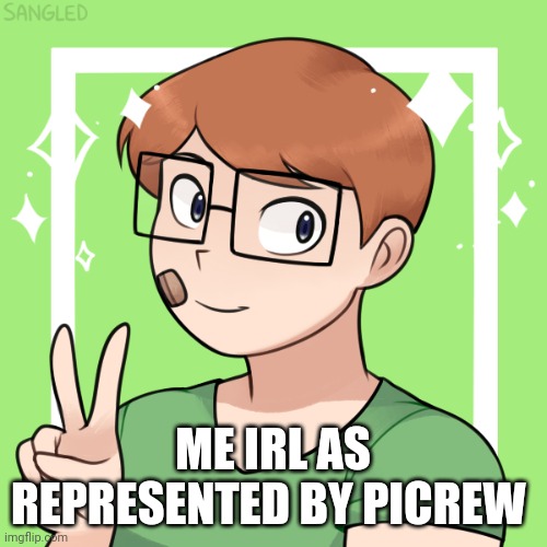 ME IRL AS REPRESENTED BY PICREW | made w/ Imgflip meme maker