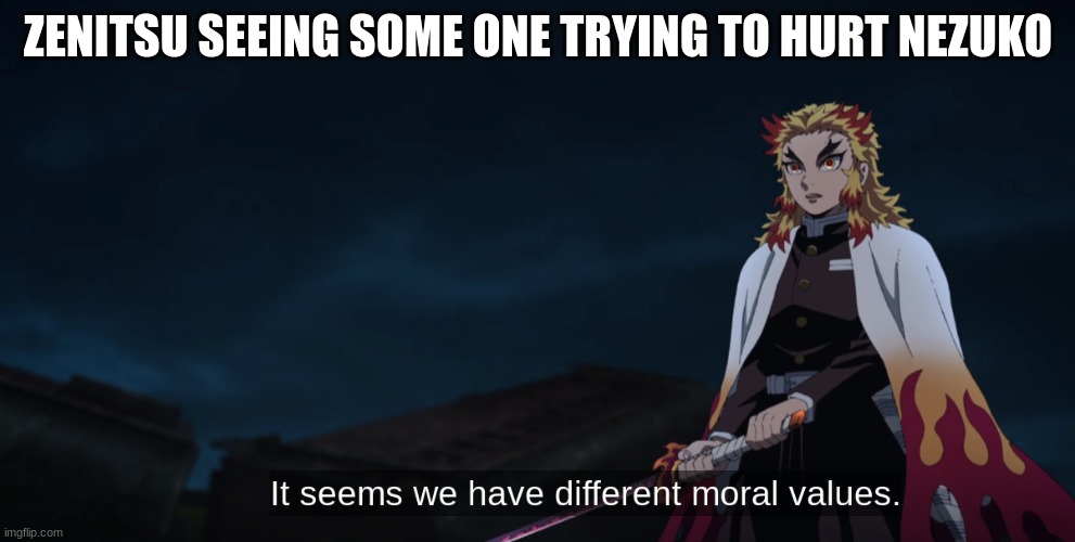 NEW TEMPLATE | ZENITSU SEEING SOME ONE TRYING TO HURT NEZUKO | image tagged in rengoku counting differences,demon slayer | made w/ Imgflip meme maker