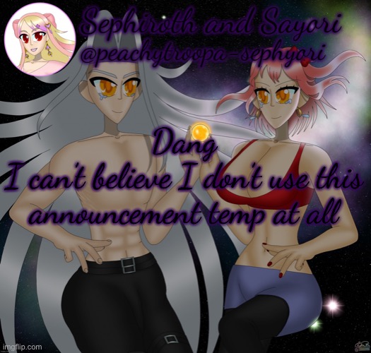 Sayori and Sephiroth | Dang
I can’t believe I don’t use this announcement temp at all | image tagged in sayori and sephiroth | made w/ Imgflip meme maker