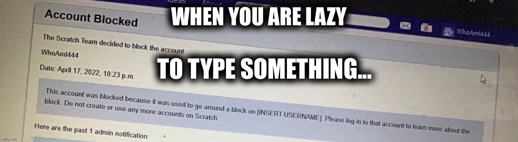 Umm, yeah, truth posting | WHEN YOU ARE LAZY; TO TYPE SOMETHING... | made w/ Imgflip meme maker