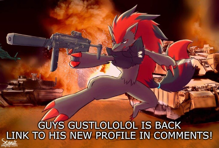 We need to delete him again! | GUYS GUSTLOLOLOL IS BACK LINK TO HIS NEW PROFILE IN COMMENTS! | image tagged in noooo | made w/ Imgflip meme maker