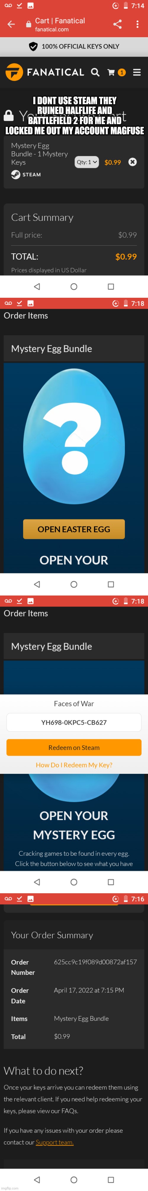 gaming easter gift | I DONT USE STEAM THEY RUINED HALFLIFE AND BATTLEFIELD 2 FOR ME AND LOCKED ME OUT MY ACCOUNT MAGFUSE | image tagged in easter gift | made w/ Imgflip meme maker