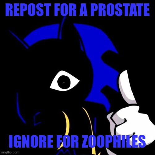 The ultimate would you rather | REPOST FOR A PROSTATE; IGNORE FOR ZOOPHILES | image tagged in prostate exam time | made w/ Imgflip meme maker