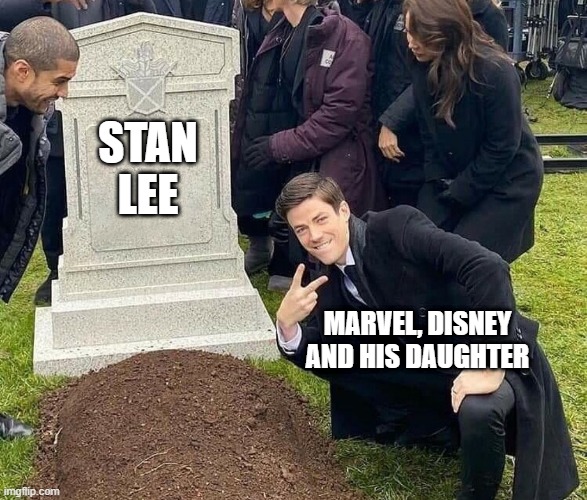 He was treated poorly by all 3, so bad that he said he wanted to die after an August 2918 court thing | STAN LEE; MARVEL, DISNEY AND HIS DAUGHTER | image tagged in peace sign tombstone | made w/ Imgflip meme maker