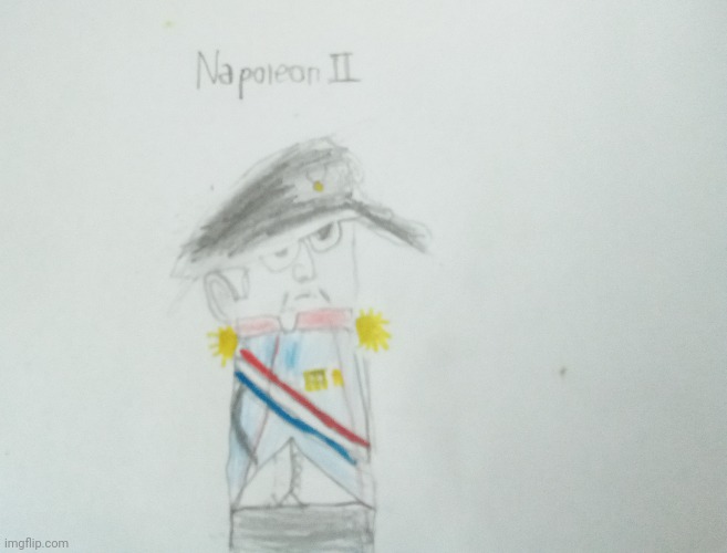 French Napoleon II | made w/ Imgflip meme maker