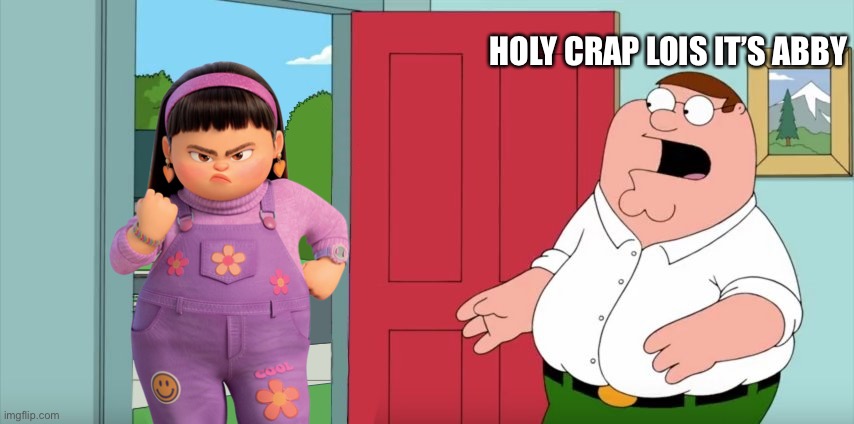 Mmmmmmmmmmmmmmmmmmmmmmmmmmmmmmmmmmmmmmmmmmmmmmmmmmmmmmmmmmmmmmmmmmmmm | HOLY CRAP LOIS IT’S ABBY | image tagged in holy crap lois its x,family guy,turning red,crossover | made w/ Imgflip meme maker