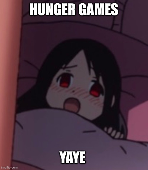 Fight me | HUNGER GAMES; YAYE | made w/ Imgflip meme maker