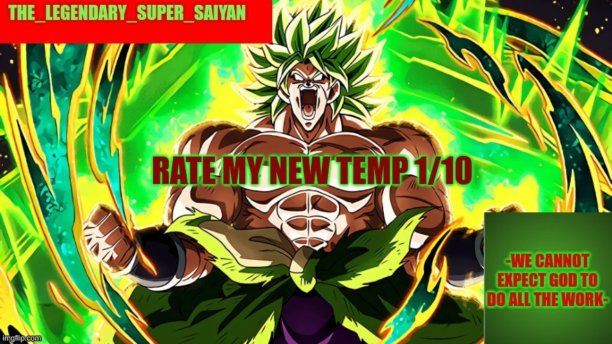 I am the storm that is approaching! | RATE MY NEW TEMP 1/10 | image tagged in i am the storm that is approaching | made w/ Imgflip meme maker