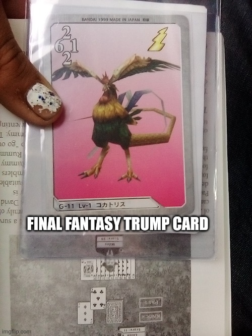 FINAL FANTASY TRUMP CARD | image tagged in final fantasy | made w/ Imgflip meme maker