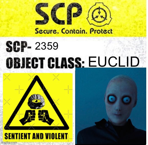 Scp 2359 | 2359; EUCLID | image tagged in scp sign generator | made w/ Imgflip meme maker