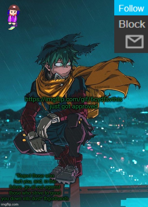 Just got approved after like 5 hours | https://imgflip.com/gif/6cydfsvthis just got approved | image tagged in e | made w/ Imgflip meme maker