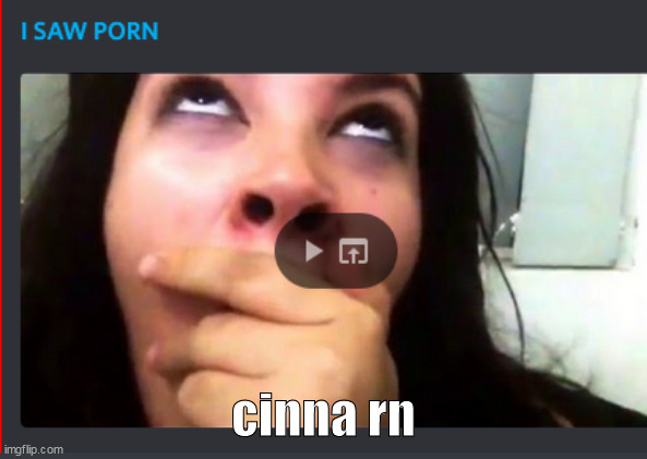 cinna rn | made w/ Imgflip meme maker