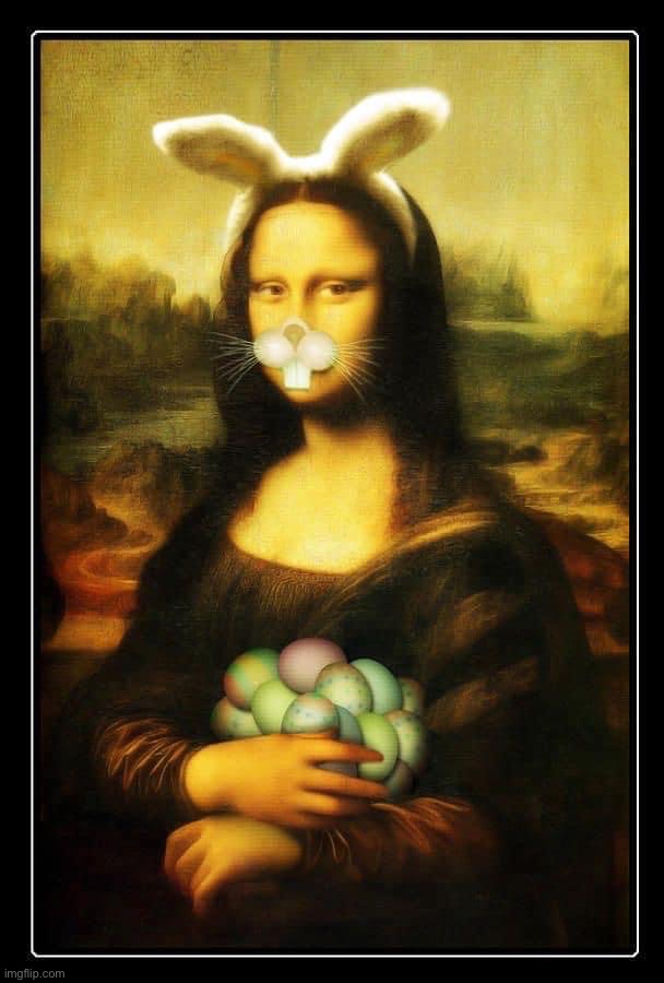 Easter Mona Lisa | image tagged in easter mona lisa | made w/ Imgflip meme maker