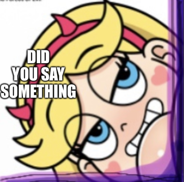 Star butterfly comes out of the shadow realm Blank Meme Template