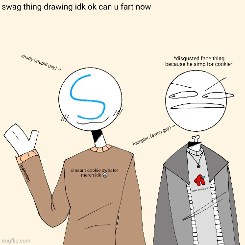 idk | made w/ Imgflip meme maker