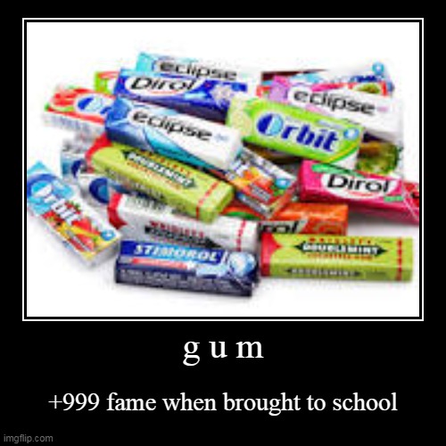 it can work with mints or candy in my school | image tagged in funny,demotivationals | made w/ Imgflip demotivational maker