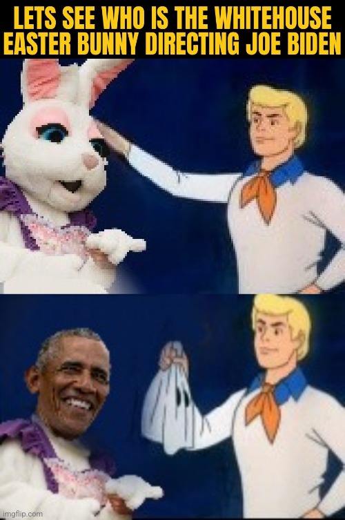 GET HIM OUTTA THERE | image tagged in joe biden,obama,easter,puppet | made w/ Imgflip meme maker