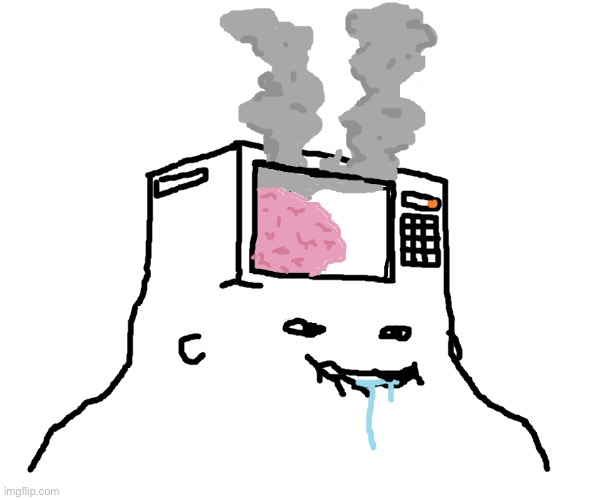Yes I make new temps | image tagged in brainlet microwave brain | made w/ Imgflip meme maker