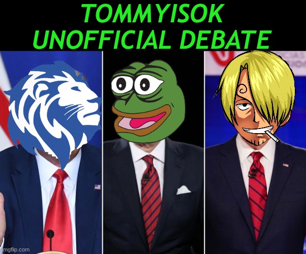 trump biden debate | TOMMYISOK UNOFFICIAL DEBATE | image tagged in trump biden debate,fidelsmooker | made w/ Imgflip meme maker