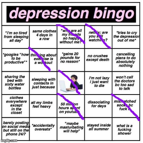 welp i tried | image tagged in depression bingo | made w/ Imgflip meme maker