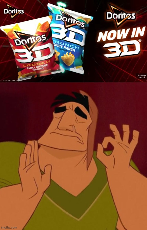 I saw this ad on a Youtube video and thought, "This is perfect for a meme." | image tagged in memes,doritos,pacha perfect | made w/ Imgflip meme maker