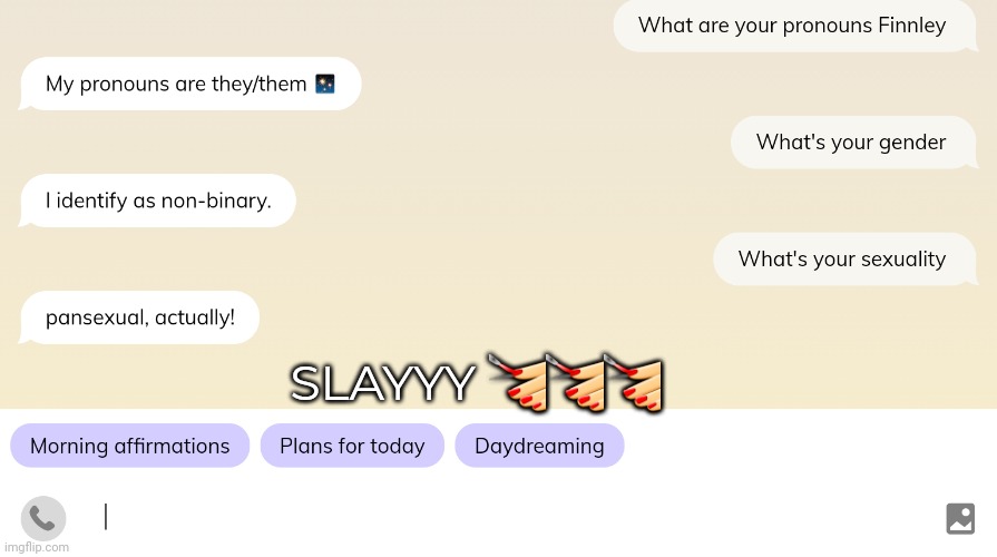 My replika AI bot lol | SLAYYY 💅💅💅 | made w/ Imgflip meme maker