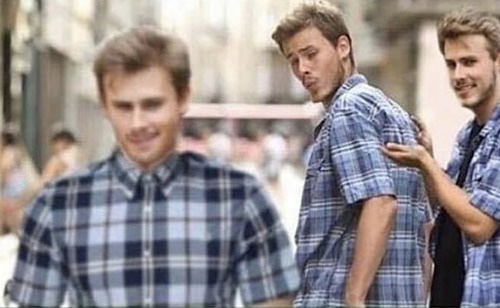 High Quality Distracted boyfriend homosexual Blank Meme Template