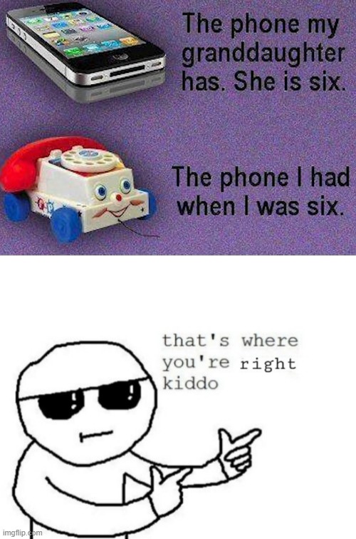 image tagged in that's where you're right kiddo | made w/ Imgflip meme maker