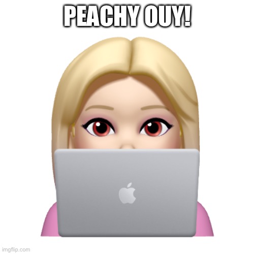 Peach is looking | PEACHY OUY! | image tagged in peach is looking | made w/ Imgflip meme maker