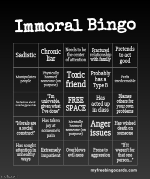 This genuinly reminds me of RiVeR | image tagged in immoral bingo | made w/ Imgflip meme maker